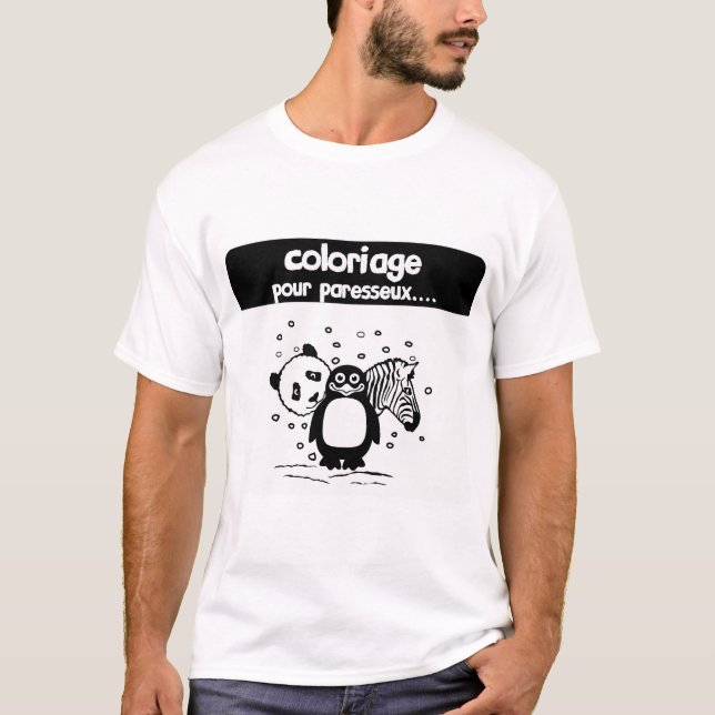 T-shirt citation coloriage paresseux pingouin zebre panda  (Devant)