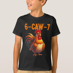 T-shirt Citation Coq 67 Mème Humour de Poulet Drôle 