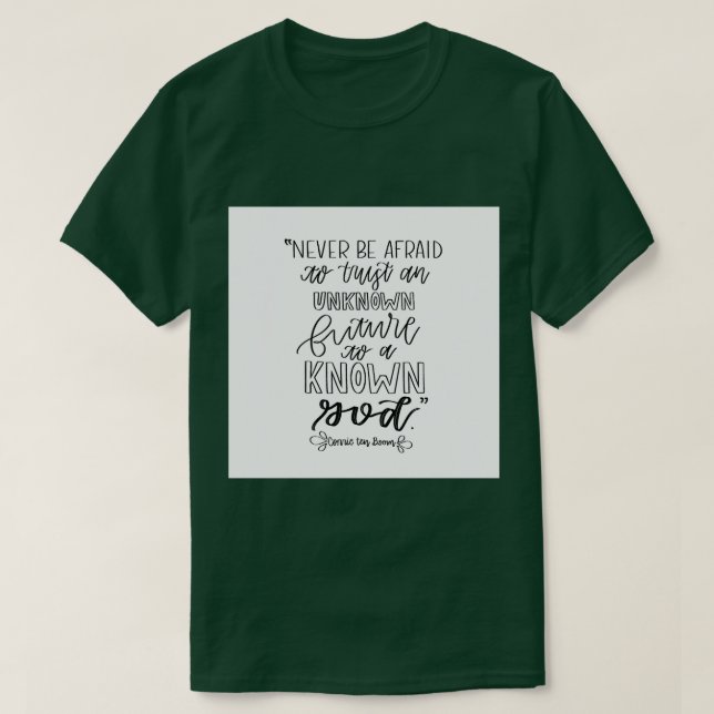 T-shirt Citation Corrie ten Boom (Design devant)