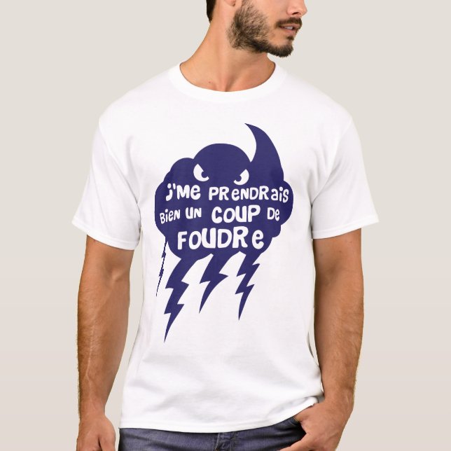 T-shirt citation coup de foudre message prendrais nuage oe (Devant)