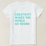 T-shirt Citation créative Typographie bleue Retour Imprime<br><div class="desc">Tshirt pour les créatifs présente le texte "la créativité fait tourner le monde" sur le dos du tshirt en typographie bleu turquoise brillante sur un arrière - plan blanc. Conçu exclusivement pour vous par Happy Dolphin Studio. Si vous avez besoin d'aide ou de produits correspondants, veuillez nous contacter par l'intermédiaire...</div>