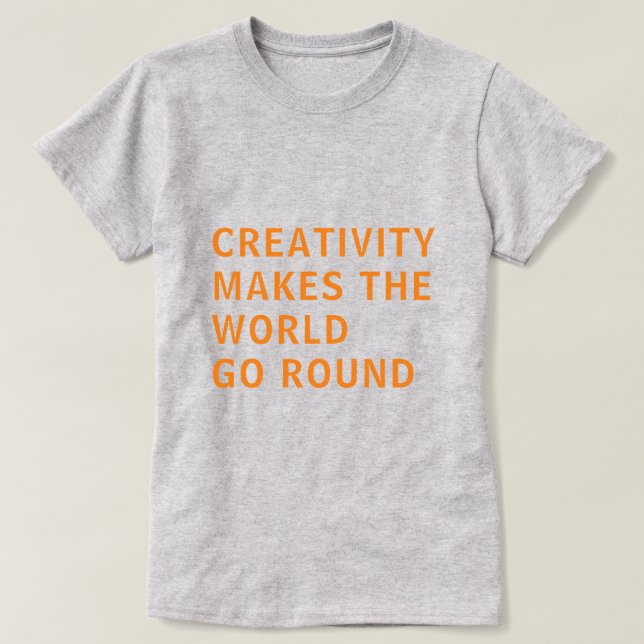 T-shirt Citation Créativité Orange Typographie Gris (Design devant)