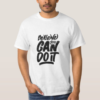 T-shirt citation "croyez-vous-pouvez-le-faire"