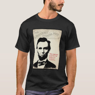 T-shirt Citation d'Abe Lincoln
