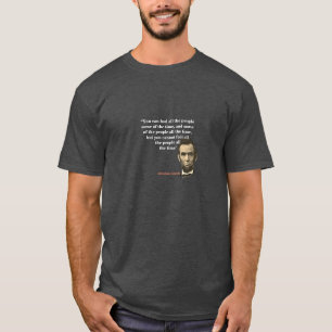 T-shirt Citation D'Abraham Lincoln Sur L'Inobisme Des Gens