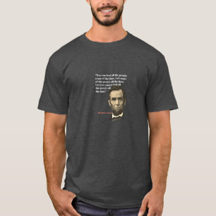 T-shirt Citation D'Abraham Lincoln Sur L'Inobisme Des Gens