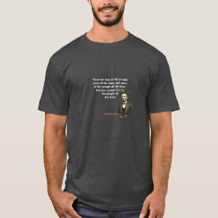 T-shirt Citation D'Abraham Lincoln Sur L'Inobisme Des Gens