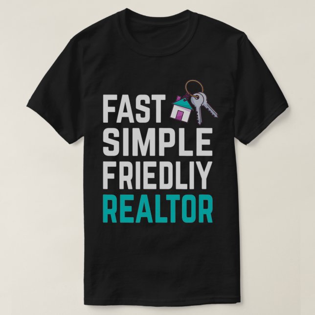 T-shirt Citation d'agent immobilier rapide, simple, amical (Design devant)