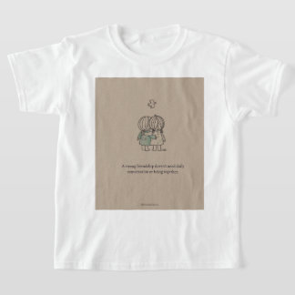 T-shirt "Citation d'amitié véritable Tee"