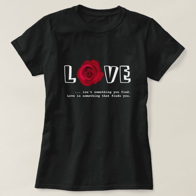 T-shirt Citation d'amour Cadeau de la Saint-Valentin (Design devant)