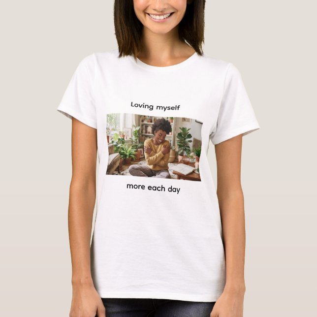 T-Shirt Citation d'Amour de Soi (Devant)