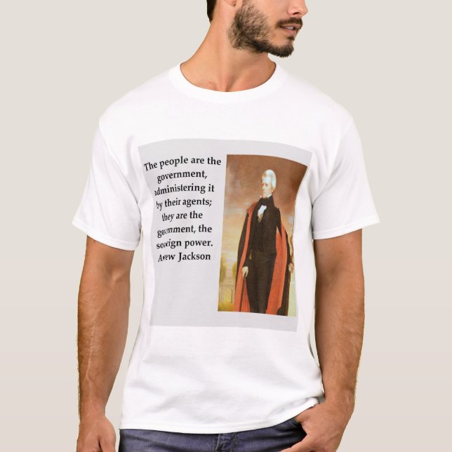 T-shirt citation d'Andrew Jackson (Devant)
