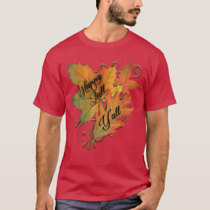 T-shirt Citation d'automne Bon automne à tous Cute Thanksg