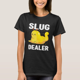 T-shirt Citation de Banana Slug pour Banana Snail et attra