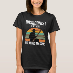 T-shirt Citation de Bassoon pour Bassoon Reed et Bassoonis
