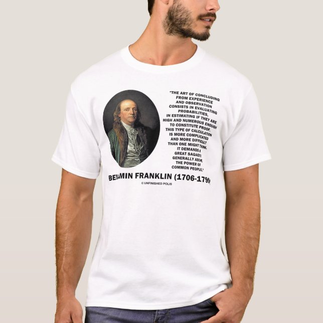 T-shirt Citation de Benjamin Franklin sur l'évaluation des (Devant)