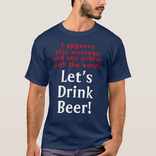 T-shirt citation de boisson amusante bière (Devant)