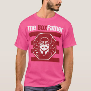 T-shirt Citation De Boxfather Et Gants De Boxer Boxer