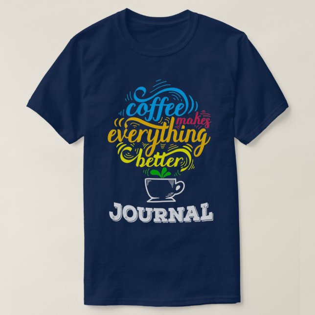 T-shirt citation de café 13 (Design devant)