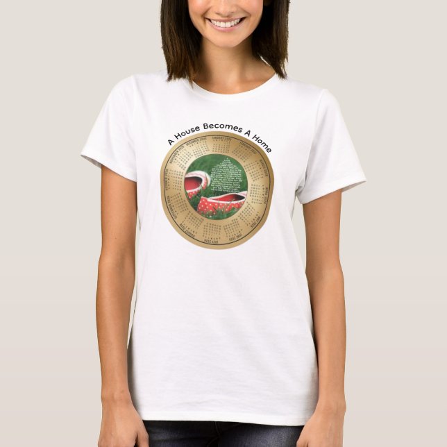 T-shirt Citation de calendrier 2026 Une maison devient un  (Devant)