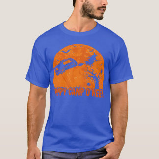 T-shirt Citation de camping drôle Halloween Happy Camp O W