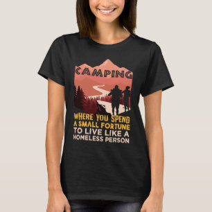 T-shirt Citation de camping pour le camp de randonneurs et
