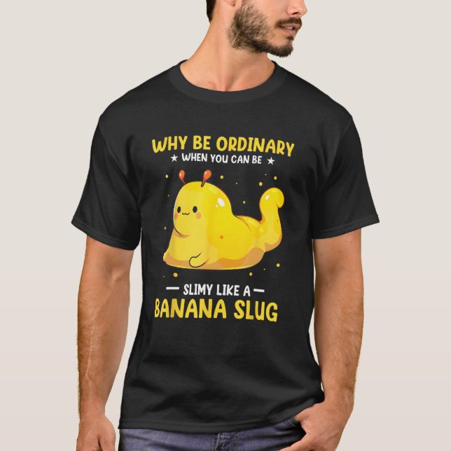 T-shirt Citation de capture d'escargot de banane pour la b (Devant)