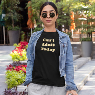 T-shirt Citation de caractères amusante pour les adultes a