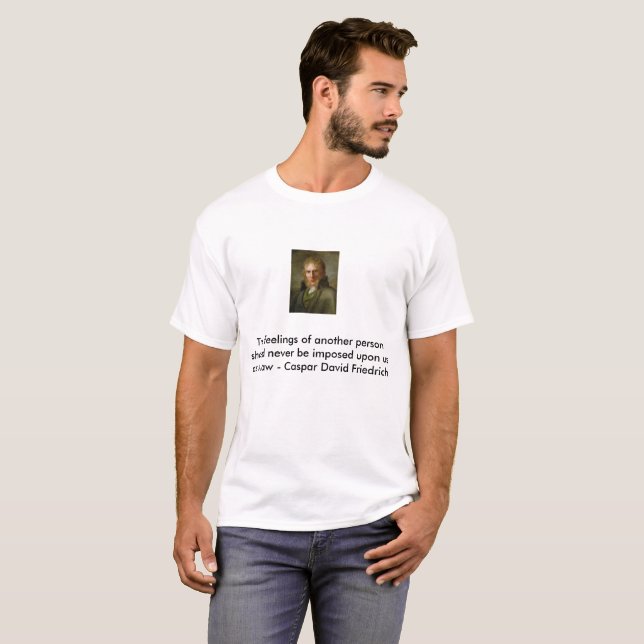 T-shirt Citation de Caspar David Friedrich (Devant entier)