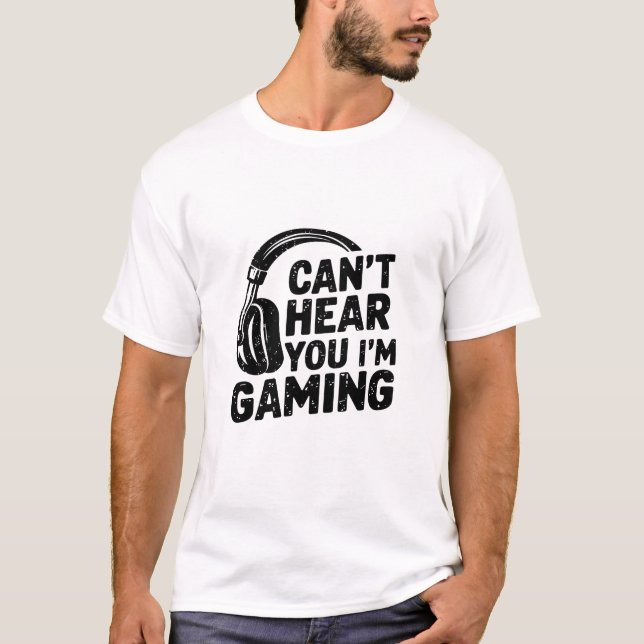 T-shirt Citation de casque de jeu amusant - T'entends pas, (Devant)