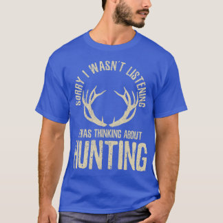 T-shirt Citation De Chasse Drôle Dit Deer Venison Elk Hunt