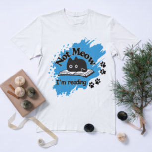T-shirt Citation De Chat À Lire Drôle - Pas Meow Design