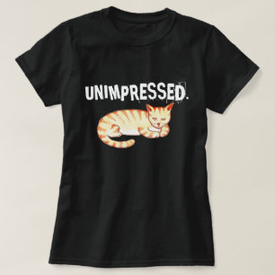 T-shirt Citation de chat drôle "non impressionnée"