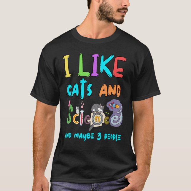 T-shirt Citation de chat j'aime les chats et la science et (Devant)