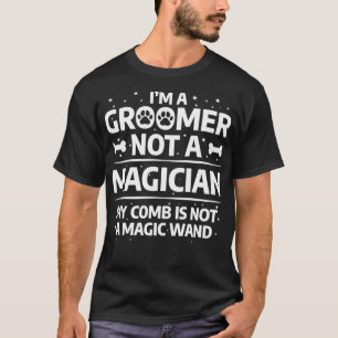 T-shirt Citation De Chiens De Grooming Drôle Drôle Pour Un