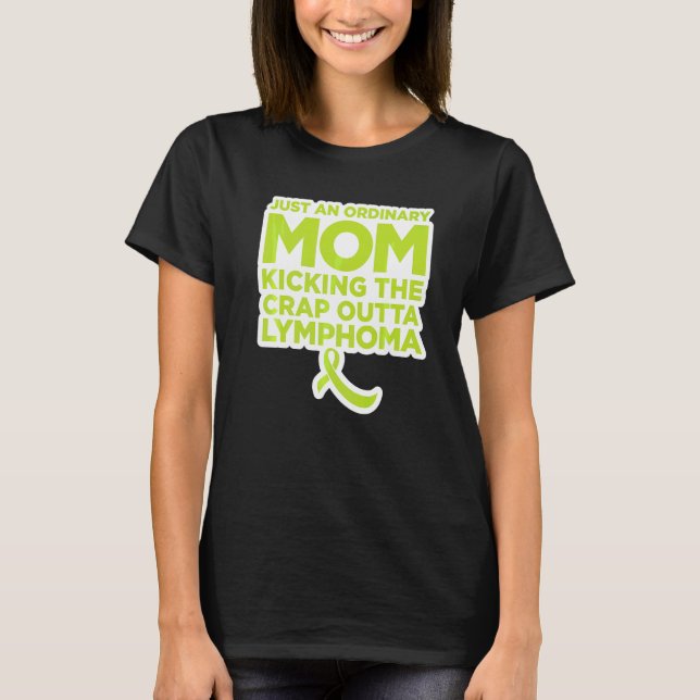 T-shirt Citation de combattant de lymphome pour maman (Devant)