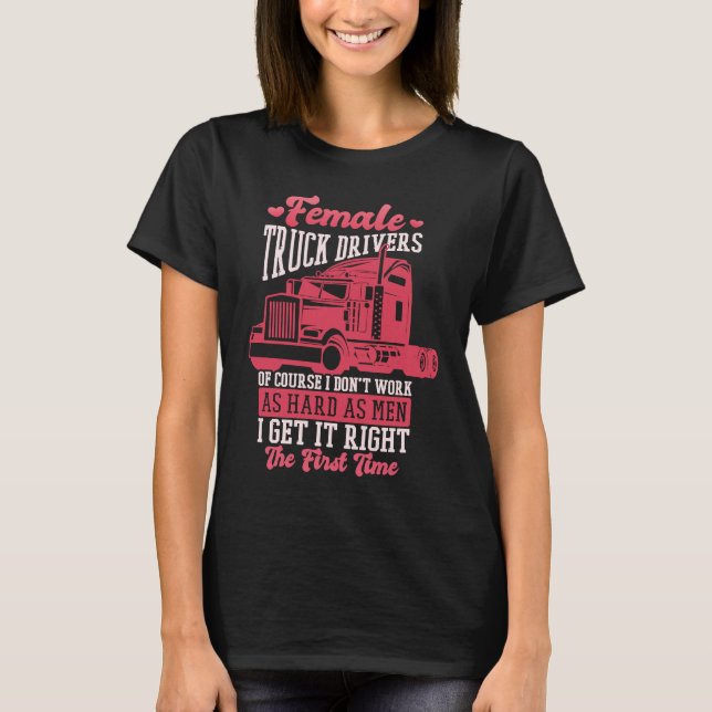 T-shirt Citation de conducteur de camion pour femmes Truck (Devant)