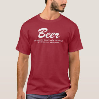 T-shirt Citation de consommation de bière et de vin blanc