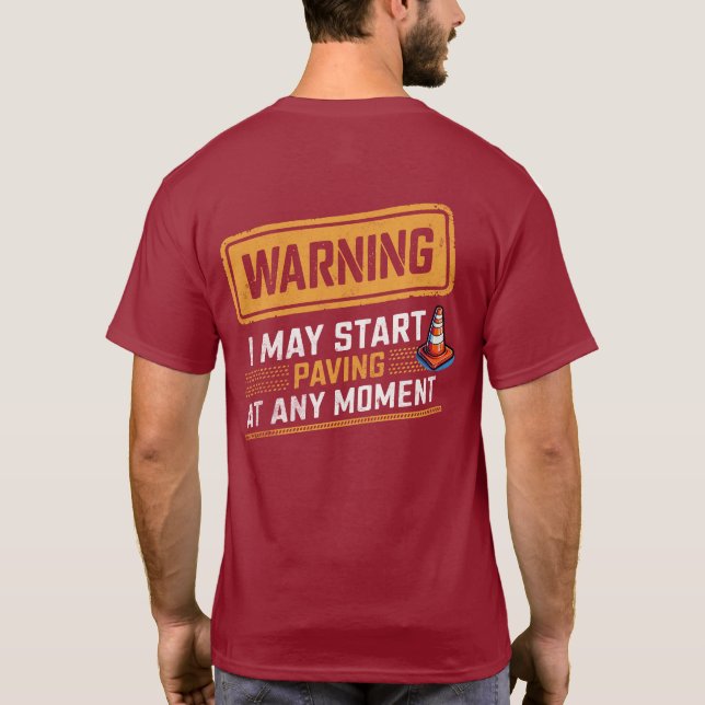 T-shirt Citation de construction drôle d'avertissement de  (Dos)