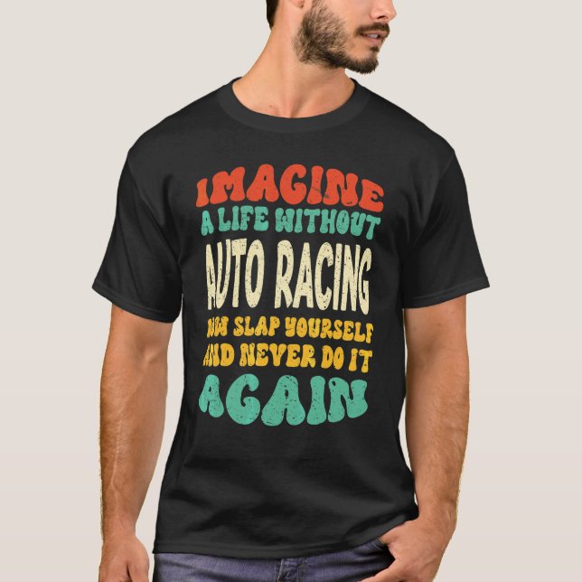 T-shirt Citation de course automobile pour la course autom (Devant)