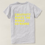T-shirt Citation de créativité Typographie jaune Retour Im<br><div class="desc">Tshirt pour les créatifs présente le texte "la créativité fait tourner le monde" sur le dos du tshirt en typographie jaune vif sur un arrière - plan gris. Conçu exclusivement pour vous par Happy Dolphin Studio. Si vous avez besoin d'aide ou de produits correspondants, veuillez nous contacter par l'intermédiaire de...</div>
