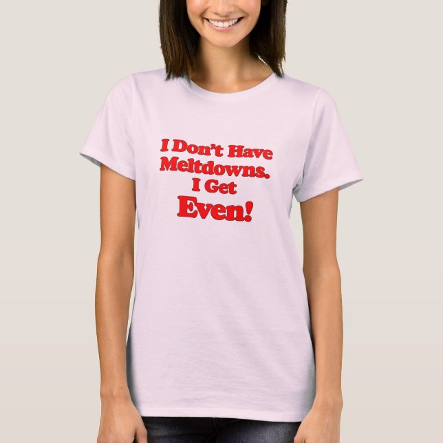 T-shirt citation de crise d'autisme, Cadeau drôle (Devant)