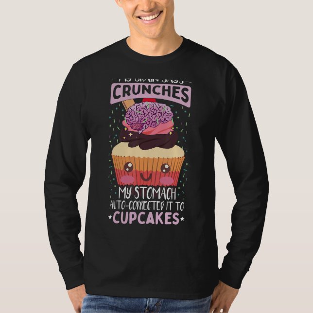 T-shirt Citation De Cupcake À Cuire Cupcake Cupcake (Devant)