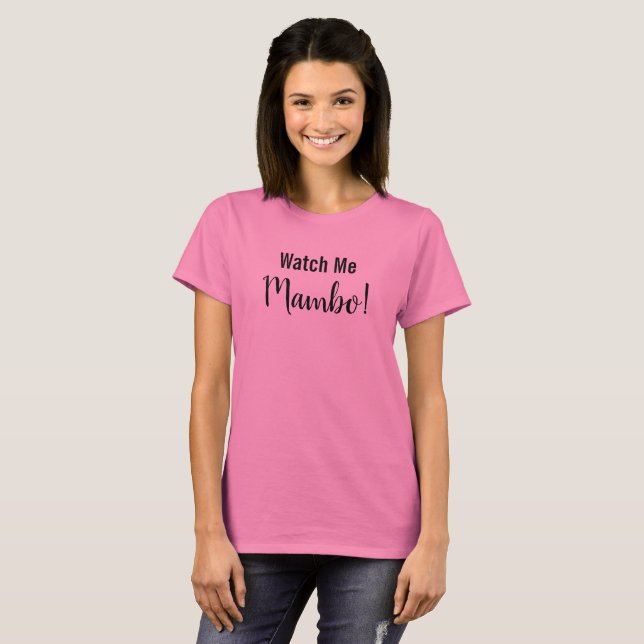 T-shirt Citation de danse latine MAMBO mignonne (Devant entier)