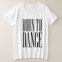 T-shirt citation de danse minimaliste "Né pour dan