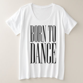 T-shirt citation de danse minimaliste "Né pour dan