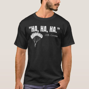T-shirt Citation de Db Cooper Légende Urbaine Skydiving
