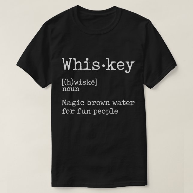 T-shirt Citation de définition de Whiskey drôle Design (Design devant)