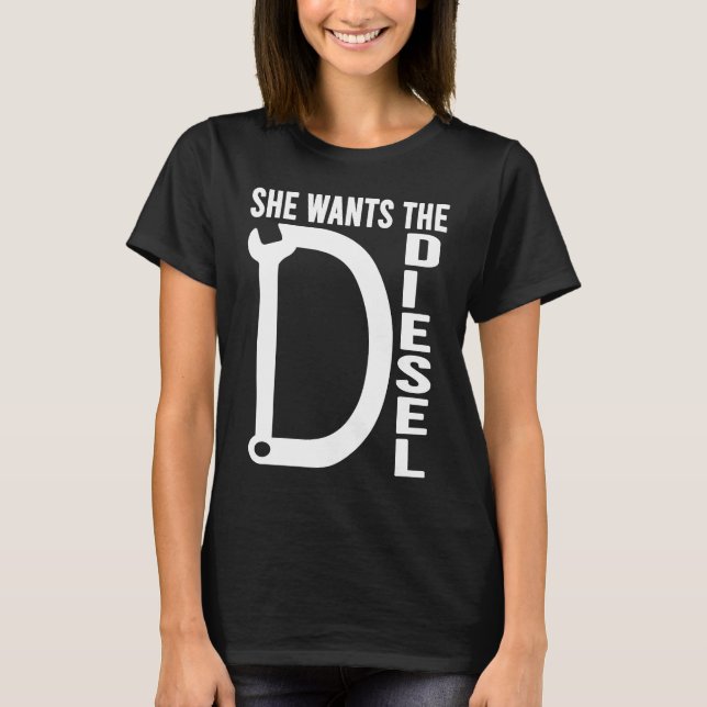 T-shirt Citation de Diesel Car Mechanic Elle veut le D Die (Devant)