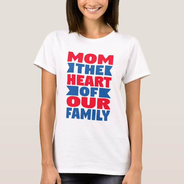 T-shirt Citation de famille : Maman le Coeur - T-shirt, Mu (Devant)